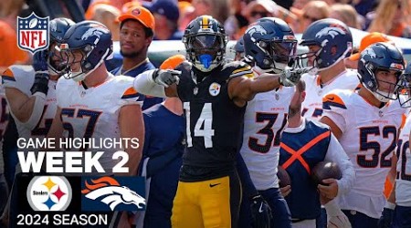 Pittsburgh Steelers vs. Denver Broncos | 2024 Week 2 Game Highlights