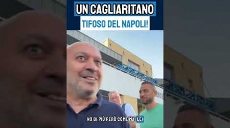 Un CAGLIARITANO tifoso del NAPOLI: sentite cosa dice 