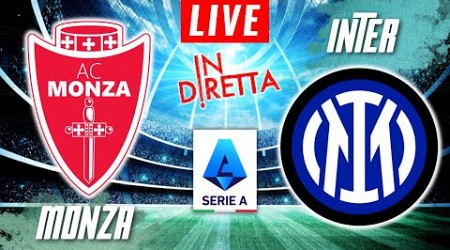 MONZA VS INTER MILAN LIVE | ITALIAN SERIE A FOOTBALL MATCH IN DIRETTA | TELECRONACA