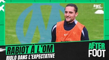 Mercato : Rabiot à l&#39;OM, Riolo pas convaincu