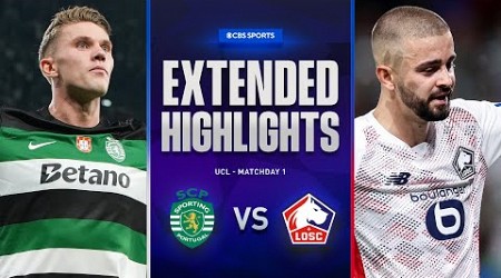 Sporting CP vs. Lille: Extended Highlights | UCL League Phase MD 1 | CBS Sports Golazo