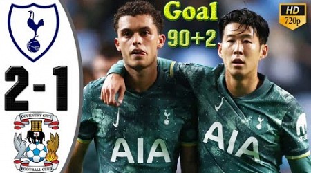 Tottenham vs Coventry 2-1 Highlights &amp; All Goals 2024 | EFL Cup 2024