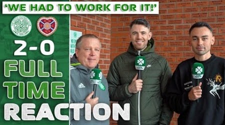 CELTIC 2-0 HEARTS | &#39;WE HAD TO WORK FOR IT!&#39; | FULL-TIME REACTION