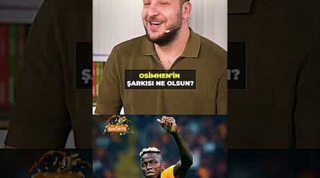 Osimhen&#39;in şarkısı ne olsun?