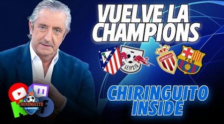 ⚽️ AS MÓNACO-BARÇA y ATLETI-RB LEIPZIG | Chiringuito Inside | Champions League en directo