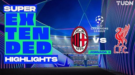 SUPER EXTENDED HIGHLIGHTS | Milan vs Liverpool | UEFA Champions League 2024 - J1 | TUDN