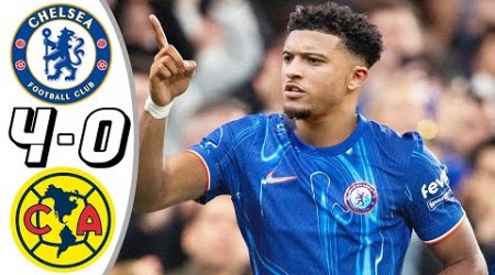 Chelsea vs Club America 4-0- All Goals &amp; Highlights - 2024