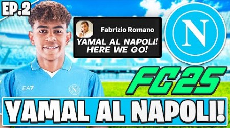 FC 25: YAMAL AL NAPOLI! HERE WE GO! PRIMO ACQUISTO e PRIMA PARTITA UFFICIALE! #eapartner