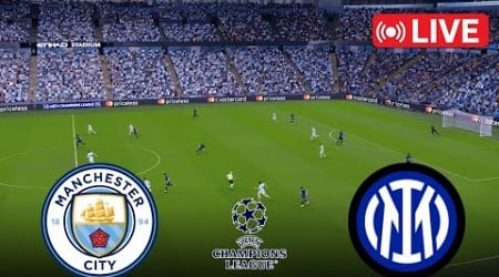 MANCHESTER CITY vs INTER MILAN LIVE | UEFA Champions League 2024 Match | eFootball Match Live