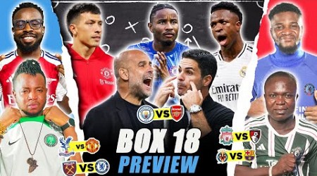 BOX 18 WEEKEND PREVIEW [FT. Tox, Henry, Dani &amp; Psalm ] Newcastle, Chelsea, Arsenal...