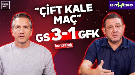 CANLI | Galatasaray - Gaziantep FK Maç Sonu | Nihat Kahveci, Nebil Evren | Kontratak