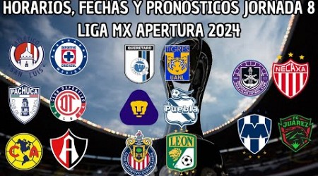 Liga MX Confirma Horarios De La Jornada 8 Del Torneo Apertura Y Los Pronosticos De Cada Partido