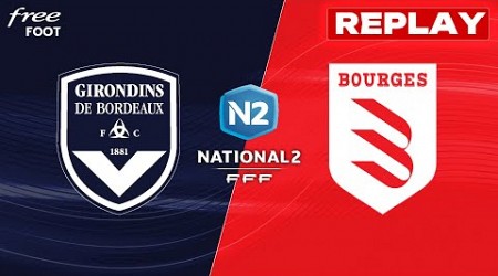 [REPLAY] Girondins de Bordeaux - Bourges (match intégral) - GIRONDINS