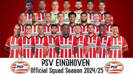 PSV Eindhoven Official Squad Season 2024/25 | Eredivisie 2024/25 | UEFA Champions League 2024/25