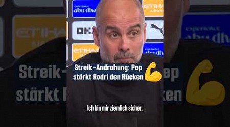 Streik-Androhung: Pep stärkt Rodri den Rücken