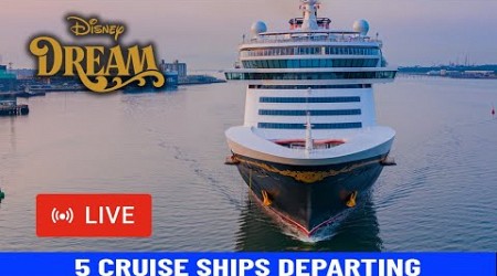 SHIPS TV - Disney Dream &amp; 4 More Cruise Ships Departing Port of Southampton (LIVE)