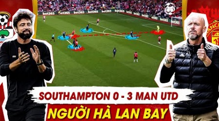 Góc chiến thuật I Southampton vs Man Utd : Người Hà Lan bay