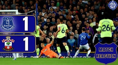 Everton 1-1 Southampton | Match Reaction