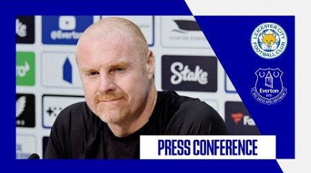 LEICESTER CITY V EVERTON | Sean Dyche&#39;s press conference | GW5