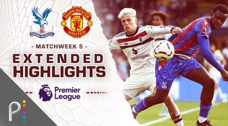 Crystal Palace v. Manchester United | PREMIER LEAGUE HIGHLIGHTS | 9/21/2024 | NBC Sports