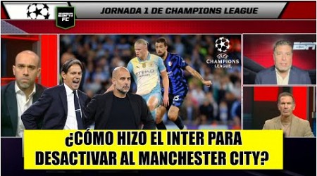 INTER NEUTRALIZÓ al MAN CITY gracias al estilo de juego. Los de GUARDIOLA quedaron a deber | ESPN FC