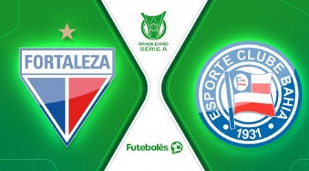 FORTALEZA X BAHIA | 27ª RODADA DA SÉRIE A | AO VIVO | 21/09/24