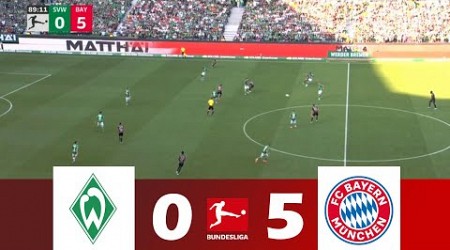 SV Werder Bremen gegen FC Bayern München [0-5] | Bundesliga 2024/25 | Spielen Höhepunkte!