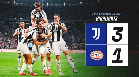 HIGHLIGHTS UCL | Juventus 3-1 PSV | Yildiz, McKennie &amp; Nico&#39;s Goal