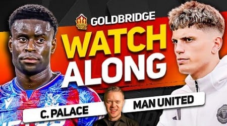 CRYSTAL PALACE vs MANCHESTER UNITED Live With MARK GOLDBRIDGE!