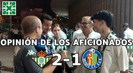 Betis 2 - 1 Getafe - Reacción con los aficionados