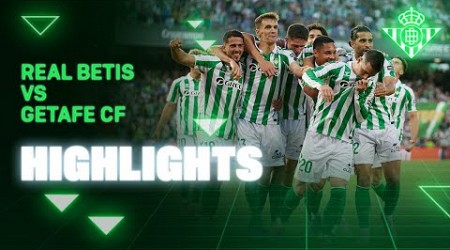 Resumen del partido Real Betis - Getafe CF | HIGHLIGHTS | Real BETIS Balompié