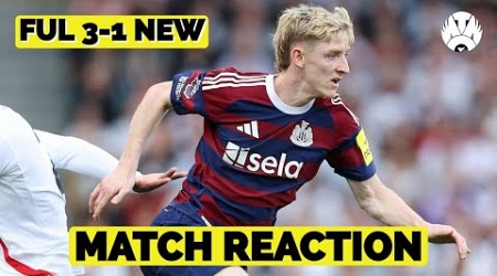 AWFUL! Bottled Going TOP! Fulham 3-1 Newcastle LIVE Match Reaction