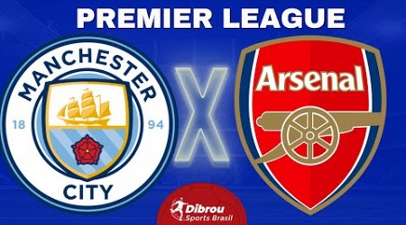 MANCHESTER CITY X ARSENAL AO VIVO PREMIER LEAGUE DIRETO DO ESTÁDIO | RODADA 5 - NARRAÇÃO