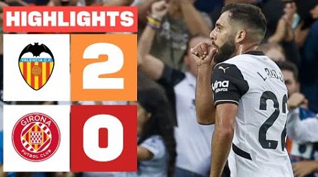 VALENCIA CF 2 - 0 GIRONA FC | RESUMEN LALIGA EA SPORTS