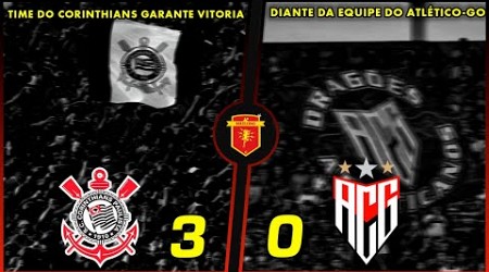 O GAVIÃO GOLEIA - Corinthians 3 x 0 Atlético-GO | BRASILEIRO SÉRIE A 27ªRODADA | 21/09/2024