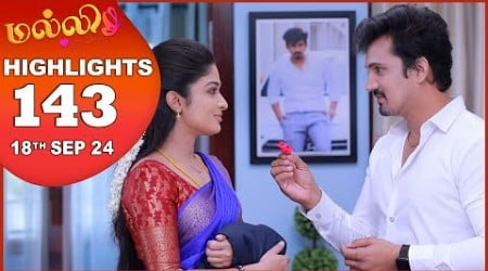 Malli Serial | EP 143 Highlights | 18th Sep 2024 | Nikitha | Vijay | Saregama TV Shows Tamil