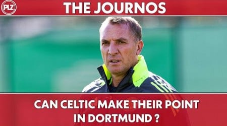 Can Celtic Make Their Point in Dortmund? | The Journos