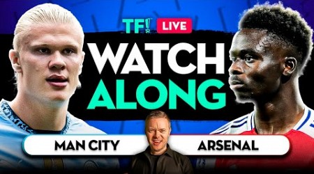 MAN CITY vs ARSENAL LIVE with Mark Goldbridge