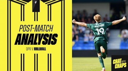 POST MATCH ANALYSIS - QPR V MILLWALL #qpr #millwallfc #millwall #efl #championship