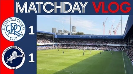 QPR V MILLWALL VLOG! ( HOW HAVE WE NOT WON THAT!? )