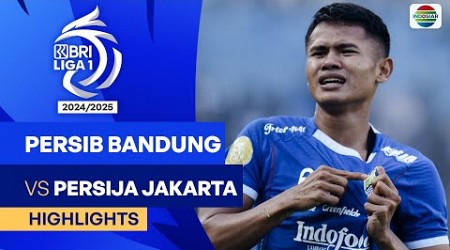 PERSIB Bandung VS PERSIJA Jakarta - Highlights | BRI Liga 1 2024/25