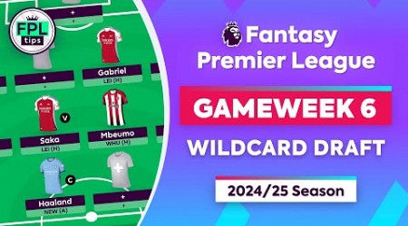 FPL GW6: WILDCARD DRAFT | Saka, Mbeumo &amp; Gabriel | Gameweek 6 | Fantasy Premier League 2024/25