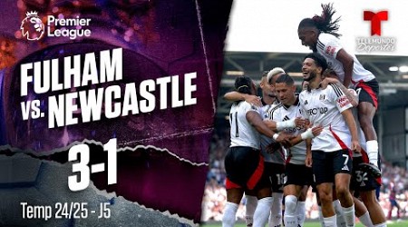 Highlights &amp; Goals: Fulham vs. Newcastle 3-1 | Premier League | Telemundo Deportes