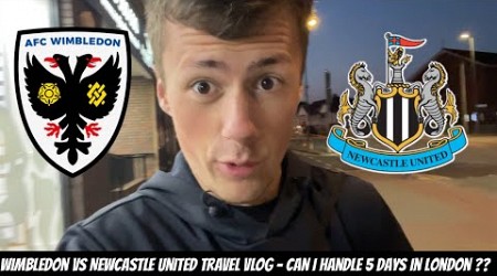 Wimbledon VS Newcastle travel vlog - I TRAVELLED 600 MILES FOR A POSTPONED GAME