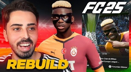 FC 25 GALATASARAY REBUILD // YILDIZLAR KARMASIYLA AVRUPA // KARİYER MODU