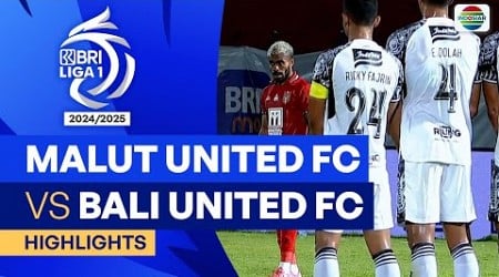 Malut United FC VS Bali United FC - Highlights | BRI Liga 1 2024/25