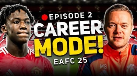 MAN UTD FC 25 CAREER MODE! EPISODE 2