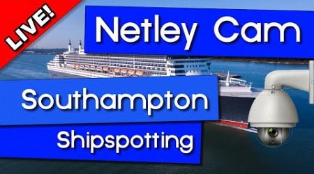 Netley Cam - Southampton Water Shipspotting (NCSC Netley Cliff Sailing Club) Cruise Tanker Ships