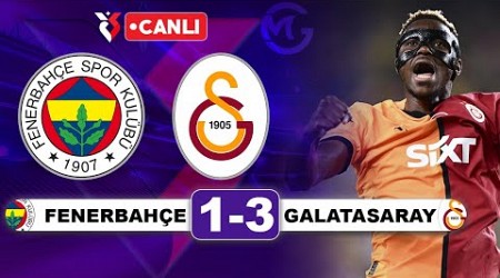 Fenerbahçe 1-3 Galatasaray / Süper Lig Canlı Yayın