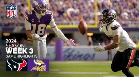 Houston Texans vs. Minnesota Vikings Game Highlights | NFL 2024 Season Week 3